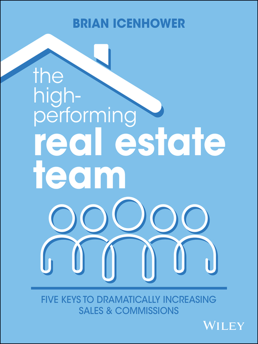 Title details for The High-Performing Real Estate Team by Brian Icenhower - Wait list